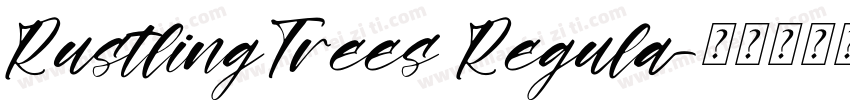 RustlingTrees Regula字体转换